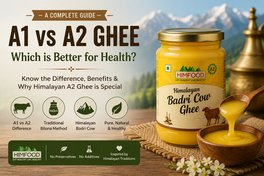 Difference Between A1 and A2 Ghee blog image featuring Himfood Himalayan Badri Cow Ghee, traditional bilona preparation method, pure A2 desi cow ghee and Himalayan wellness benefits